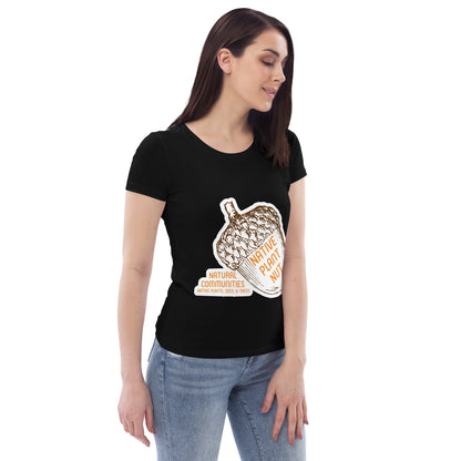 Native Plant Nut Women's Fitted Eco Tee